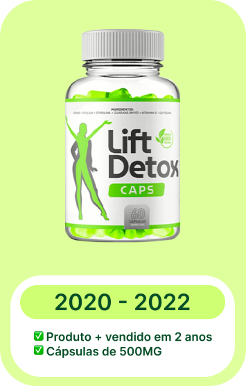 Lift Detox de 2020 a 2022